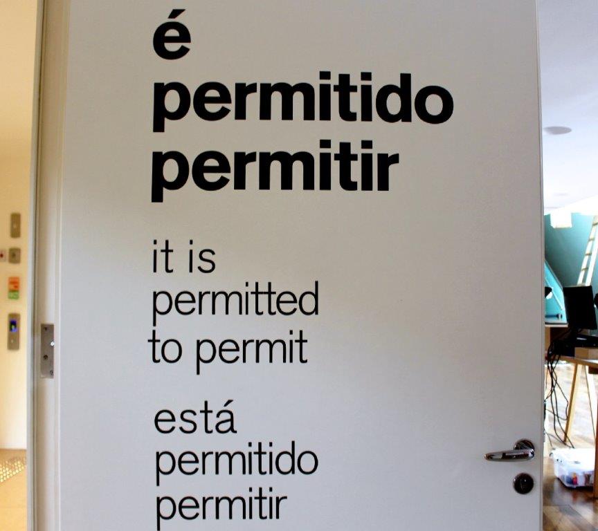 “É Permitido, Permitir” – Uma das mensagens que o Museu leva até você para entendimento e reflexão das ações da Humanidade ao longo da história (Foto: La Viagem)